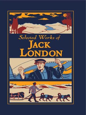 cover image of Selected Works of Jack London